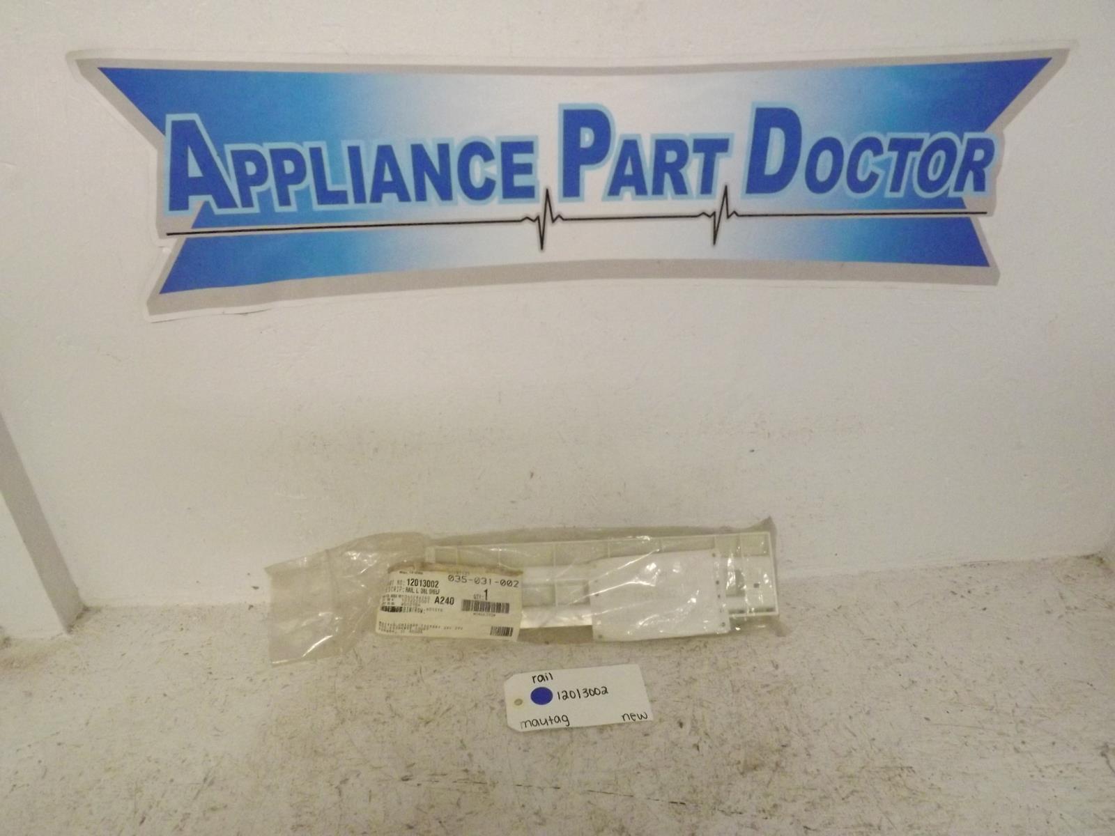 Maytag Refrigerator 12013002 Rail New Left Maytag Refrigerator 12013002 Rail New Left